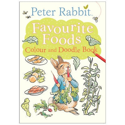 Peter Rabbit Colour & Doodle Book / Favourite Foods