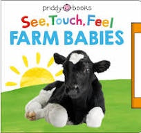 See, Touch, Feel Farm Babies Board Book