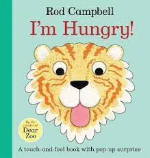 I'm Hungry! Board Book by Rod Campbell