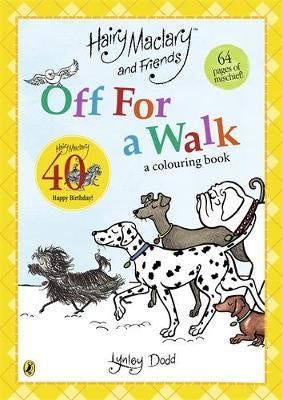 Hairy Maclary And Friends: Off For A Walk Colouring Book