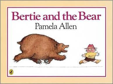 Bertie and the Bear by Pamela Allen